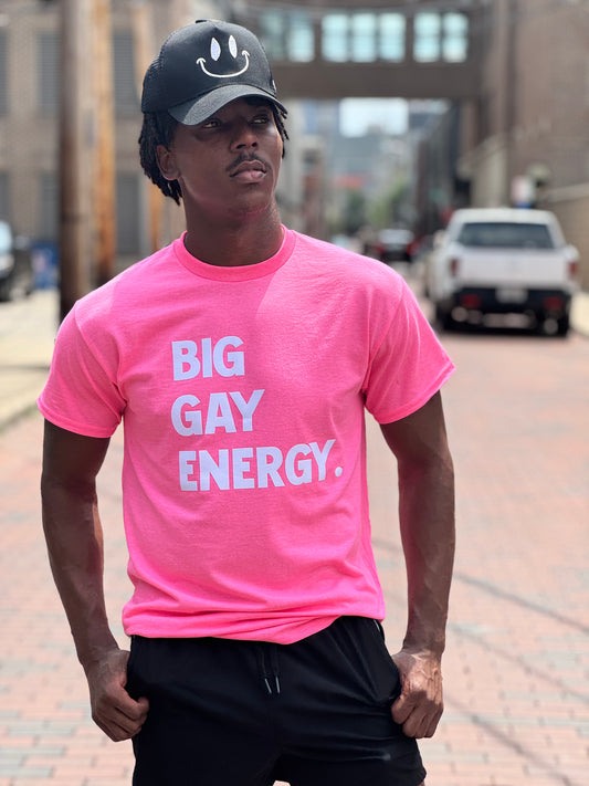 BIG GAY ENERGY.